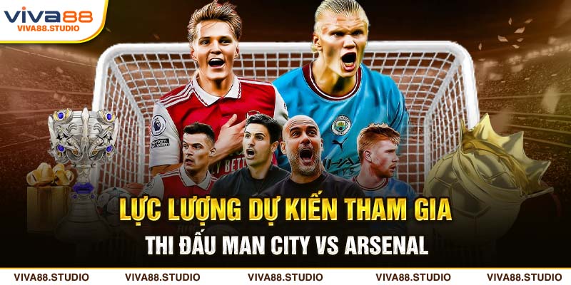 Soi Kèo Man City Và Arsenal